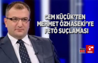 Cem Küçük'ten Mehmet Özhaseki'ye  FETÖ suçlaması