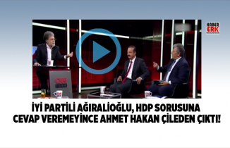 İYİ Partili Ağıralioğlu HDP sorusuna cevap veremeyince Ahmet Hakan çileden çıktı!