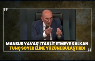 Mansur Yavaş’ı taklit etmeye kalkan Tunç Soyer eline yüzüne bulaştırdı!