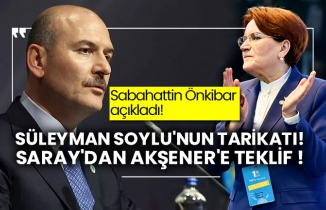 Süleyman Soylu'nun tarikatı ve Saray'dan Akşener'e teklif!