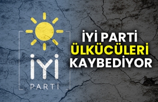 İYİ Parti ülkücüleri kaybediyor