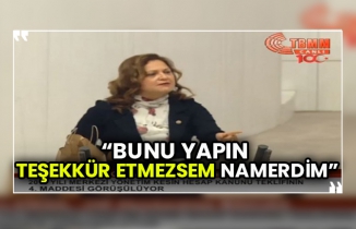 CHP'li Burcu Köksal AKP sıralarına böyle seslendi! Bunu yapın teşekkür etmezsem namerdim