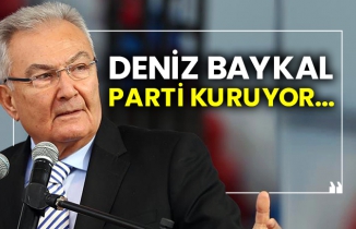 Deniz Baykal, parti kuruyor...