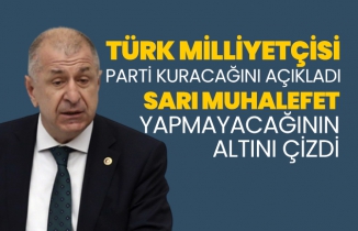 Ümit Özdağ Türk Milliyetçisi Parti kuracağını açıkladı ‘Sarı Muhalefet’ yapmayacağının altını çizdi
