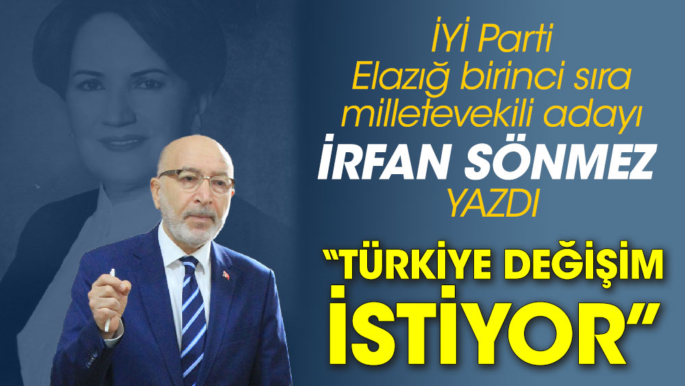 Türkiye değişim istiyor