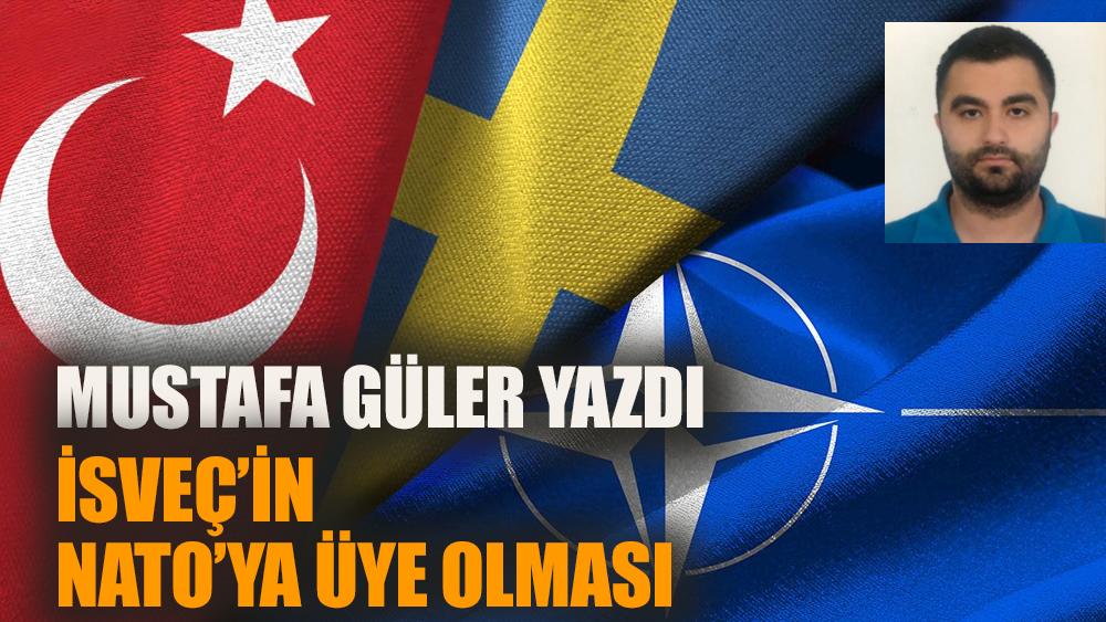 İsveç'in NATO'ya üye olması