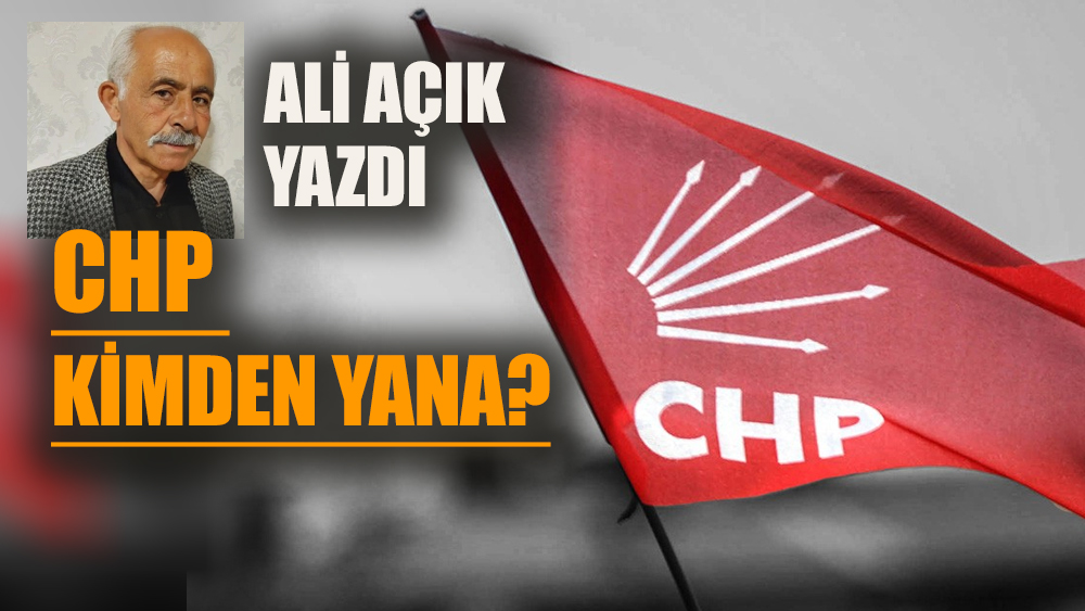 CHP kimden yana?