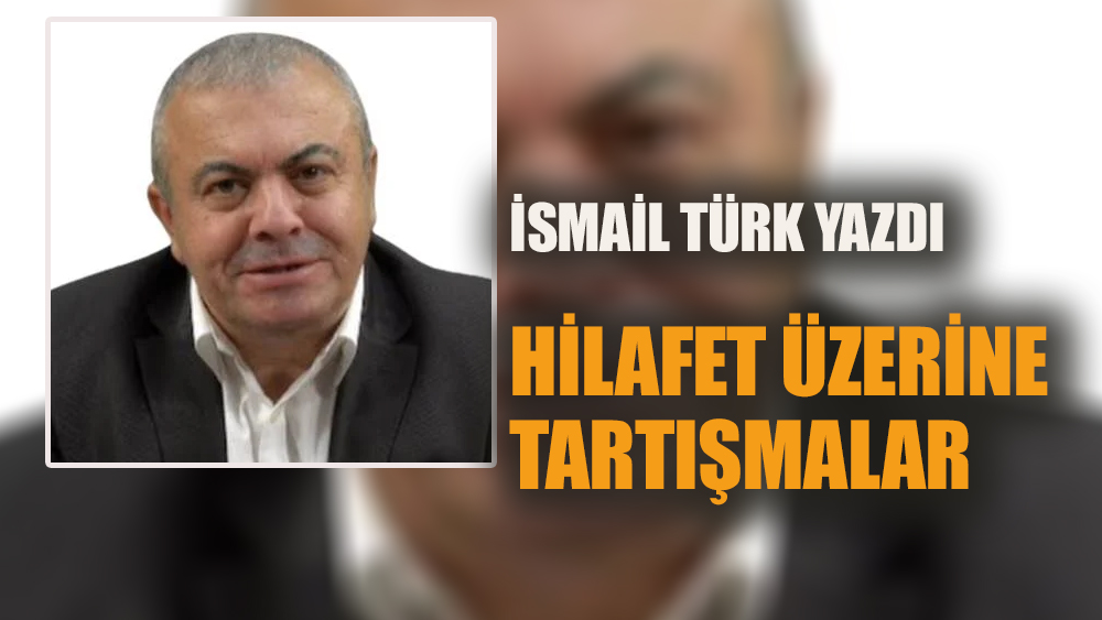 Hilafet üzerine tartışmalar