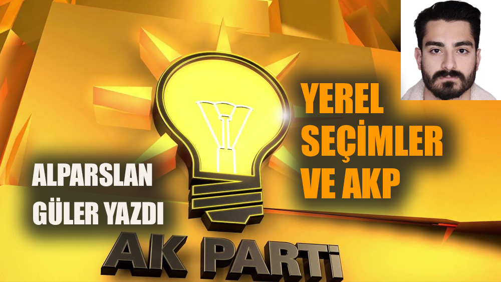 Yerel Seçimler ve Ak Parti