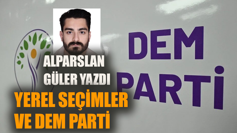 Yerel Seçimler ve Dem Parti