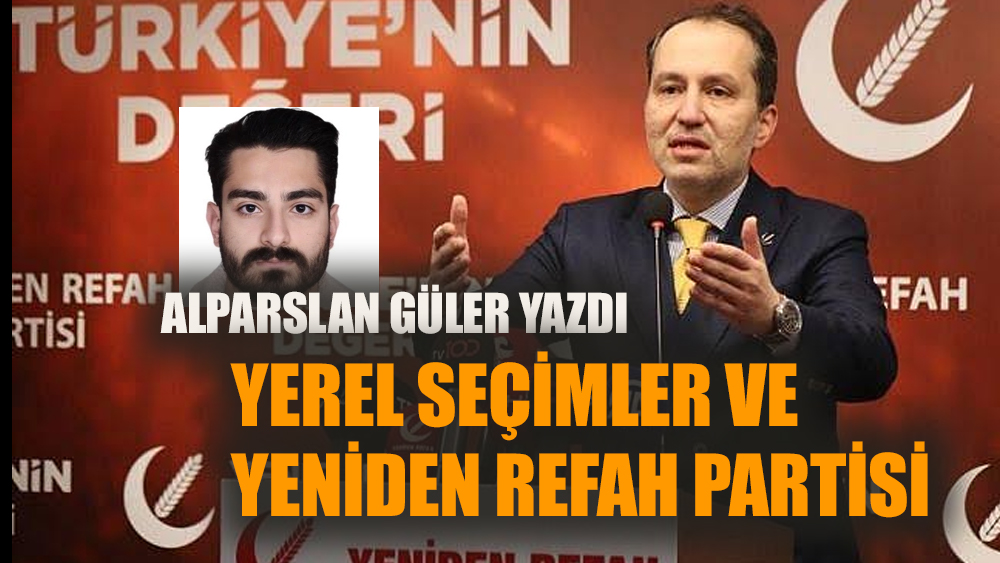 Yerel Seçimler ve Yeniden Refah Partisi