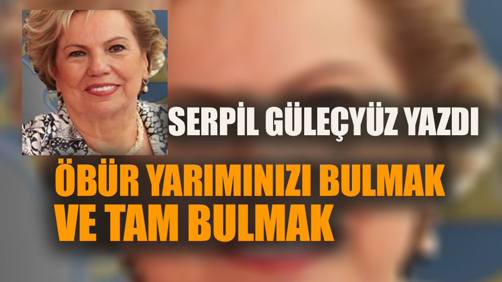 Öbür yarımınızı bulmak ve tam olmak