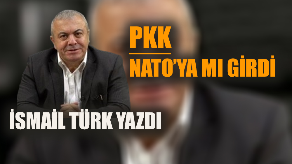 PKK, NATO'ya mı girdi?