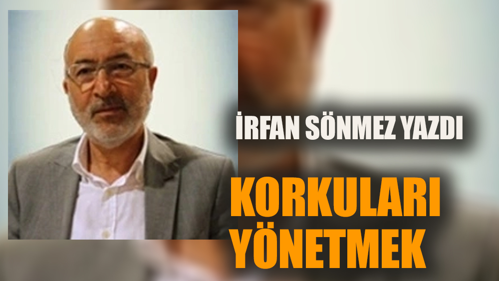Korkuları yönetmek