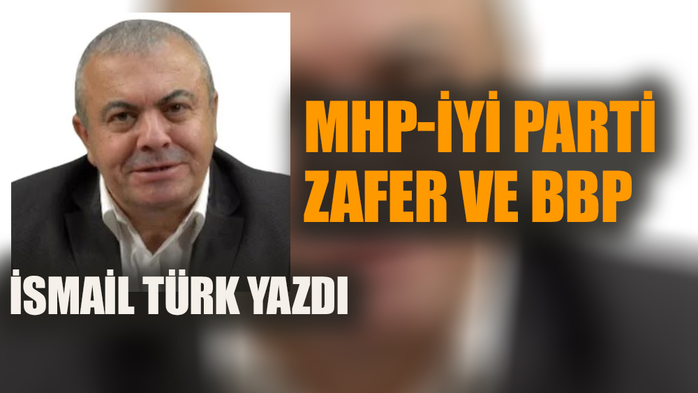 MHP-İYİ Parti-Zafer ve BBP