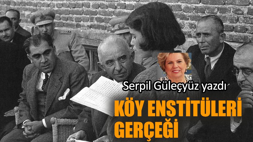 Köy enstitüleri gerçeği