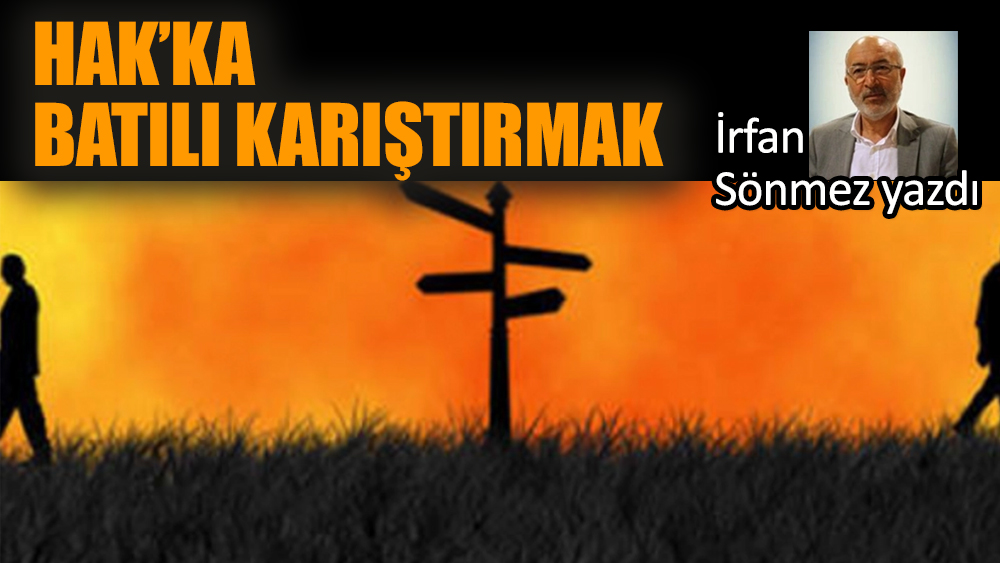 Hak'ka batılı karıştırmak