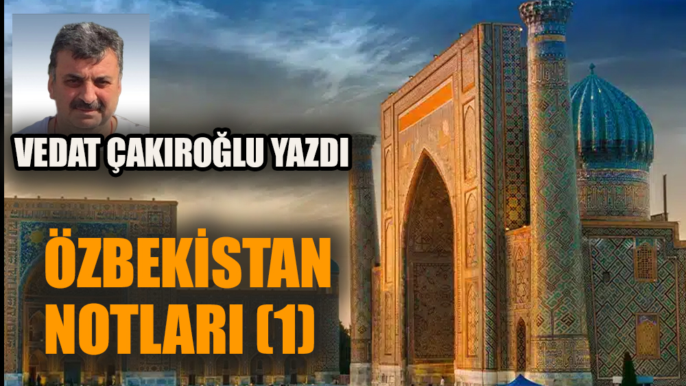 Özbekistan notları  (1)