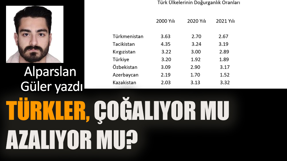 Türkler çoğalıyor mu, azalıyor mu?