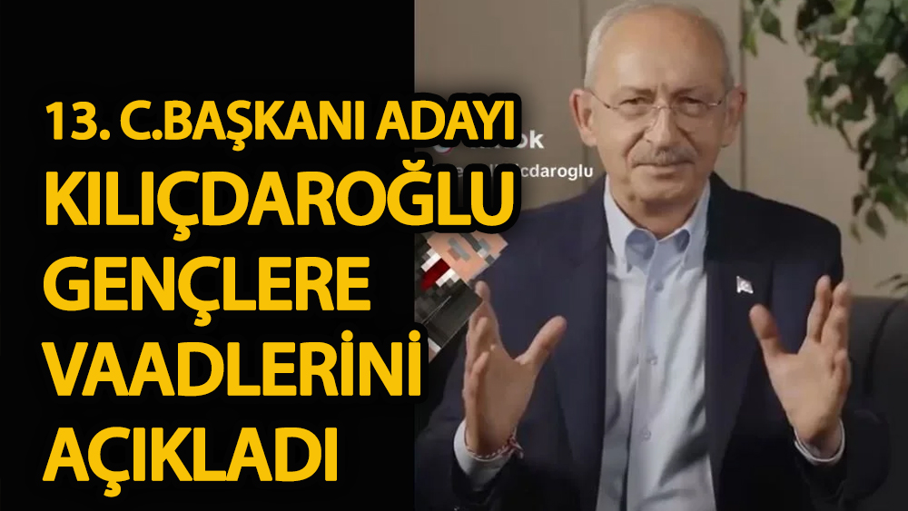 kılıçdaroğlu-vaat-habererk