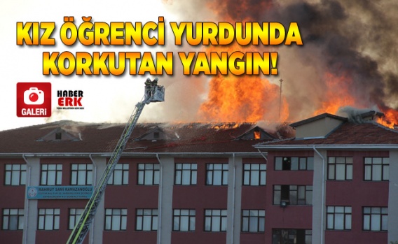 Kız öğrenci yurdunda korkutan yangın