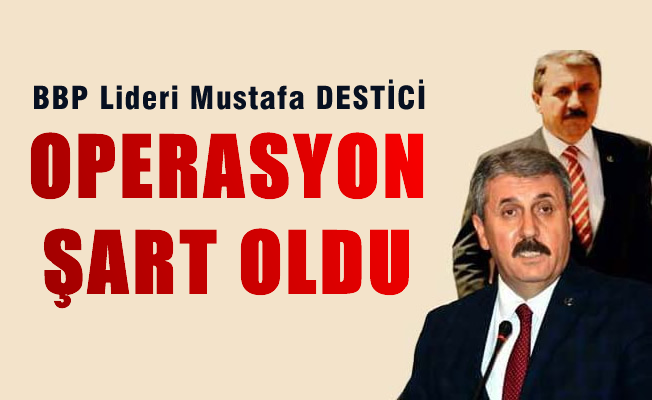 Destici: "Suriye'nin kuzeyinde PKK ve PYD'ye karşı operasyon yapılmalı" Destici: "Suriye'nin kuzeyinde PKK ve PYD'ye karşı operasyon yapılmalı"