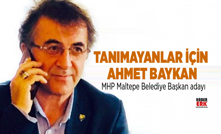 Tanımayanlar için Ahmet Baykan