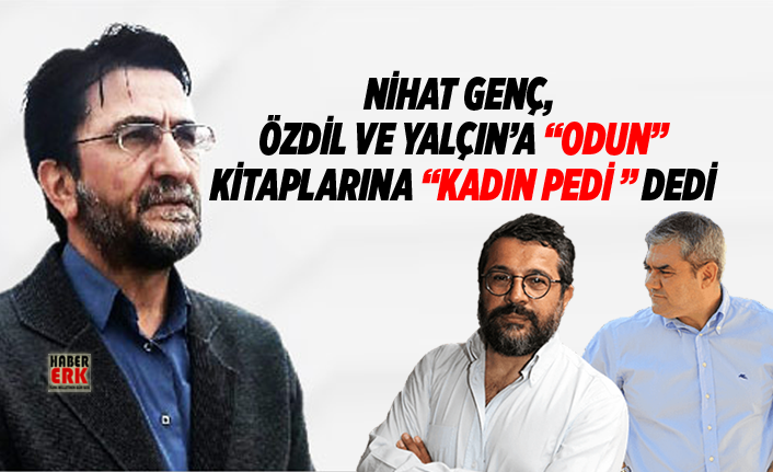 Nihat Genc Ozdil Ve Yalcin A Odun Kitaplarina Kadin Pedi Dedi Sanal Basin