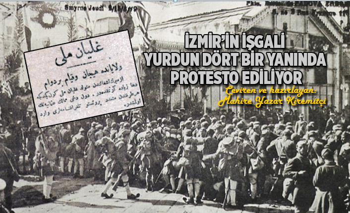Izmir In Isgali Yurdun Dort Bir Yaninda Protesto Ediliyor