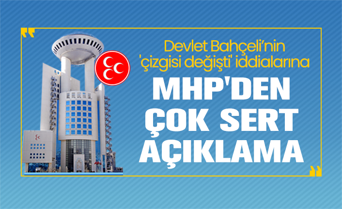 Devlet Bahçeli’nin  'çizgisi değişti' iddialarına MHP'den çok sert açıklama
