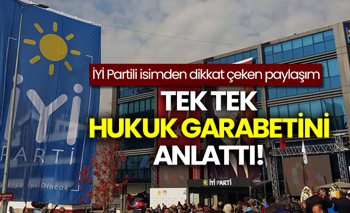 İYİ Partili Kerim Yılmaz hukuk garabetini anlattı!