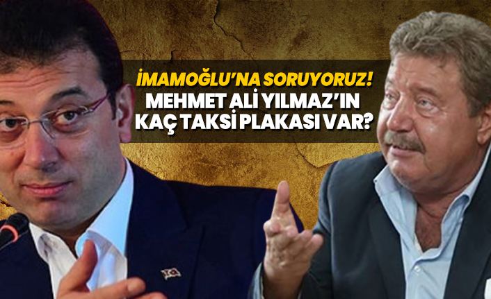 Imamoglu Na Soruyoruz Mehmet Ali Yilmaz In Kac Taksi Plakasi Var