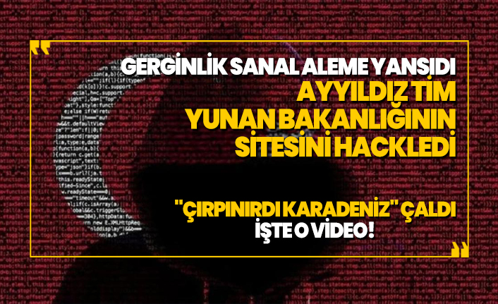 Ayyildiz Tim Yunan Bakanliginin Sitesini Hackledi Cirpinirdi Karadeniz Caldi Iste O Video