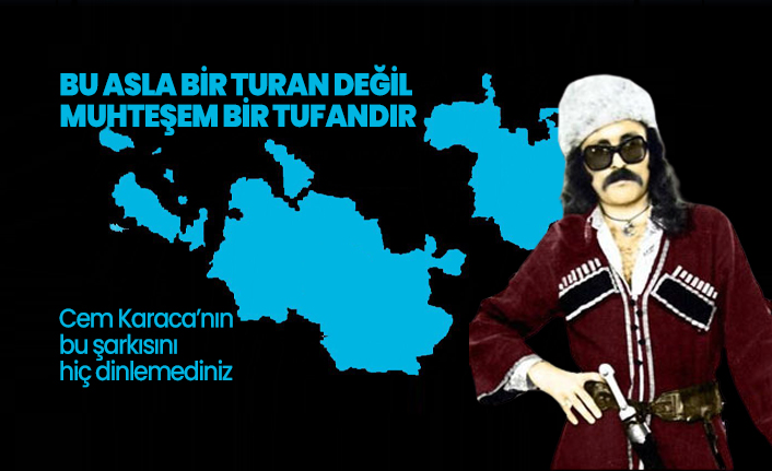 Bu Asla Bir Turan Degil Muhtesem Bir Tufandir Cem Karaca