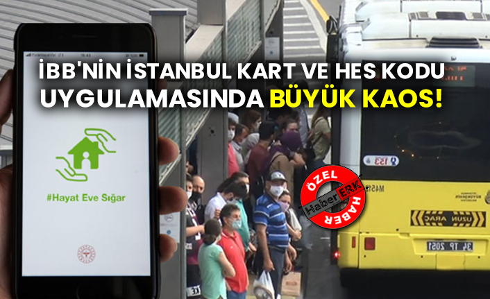 Ibb Nin Istanbul Kart Ve Hes Kodu Uygulamasinda Buyuk Kaos