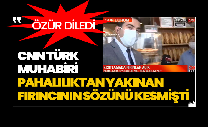 Pahaliliktan Yakinan Firincinin Sozunu Kesen Cnn Turk Muhabiri Ozur Diledi