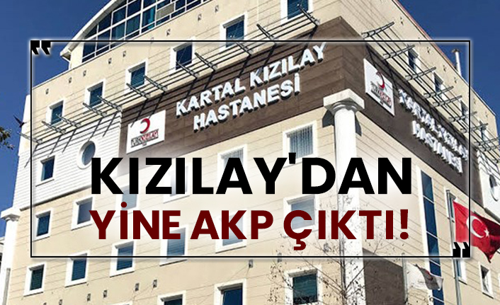 Kızılay'dan yine AKP çıktı!