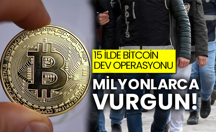 15 ilde Bitcoin dev operasyonu: Milyonlarca vurgun!
