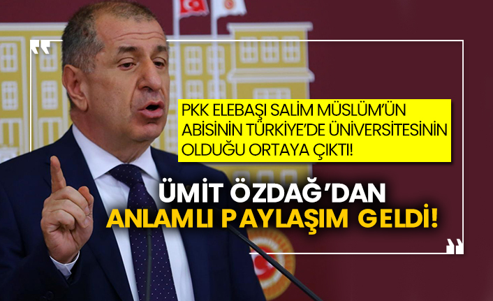 Pkk elebaşı Salim Müslüm’ün abisi Türkiye’de üniversitesinin olduğu ortaya çıktı!  Ümit Özdağ’dan anlamlı paylaşım geldi!