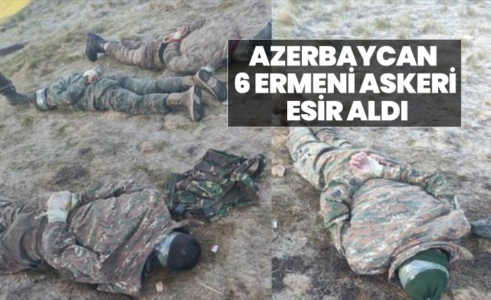Azerbaycan  6 Ermeni askeri  esir aldı