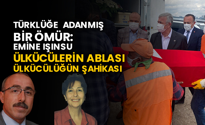 turkluge adanmis bir omur emine isinsu