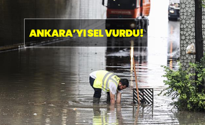 Ankara'da sel felaketi!