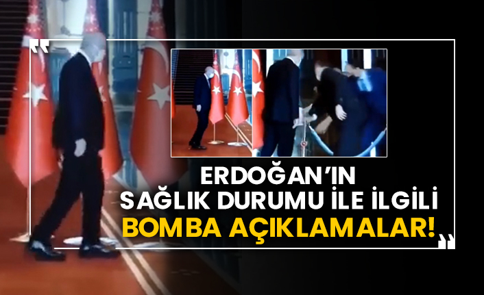 Erdoğan’ın sağlık durumu ile ilgili bomba açıklamalar!