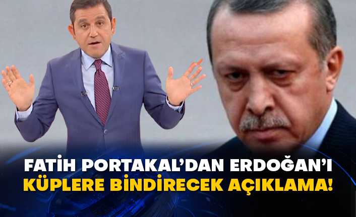 Fatih Portakal’dan Erdoğan’ı küplere bindirecek açıklama!