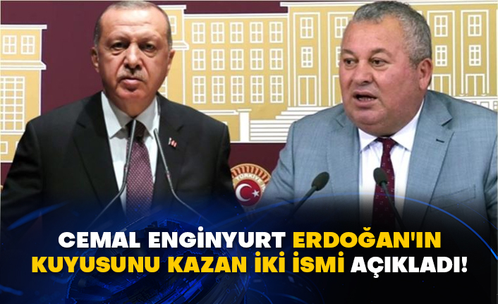 Cemal Enginyurt Erdoğan'ın kuyusunu kazan iki ismi açıkladı!