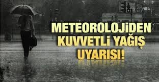 Meteoroloji'den 'çok kuvvetli yağış' uyarısı