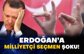 Erdoğan’a Milliyetçi seçmen şoku!