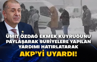 Ümit Özdağ ekmek kuyruğunu paylaşarak Suriyelere yapılan yardımı hatırlatarak AKP’yi uyardı!